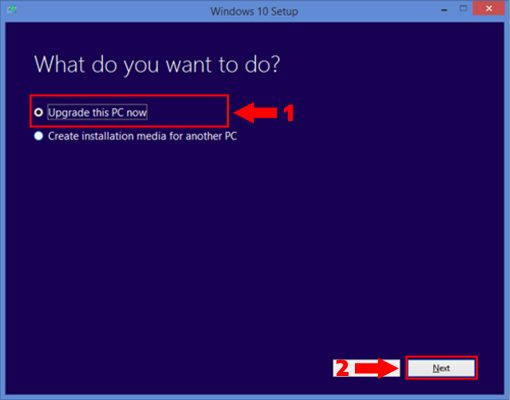 Hướng dẫn nâng cấp lên Windows 10 bằng Media Creation Tool 2 Hướng dẫn nâng cấp lên Windows 10 bằng Media Creation Tool